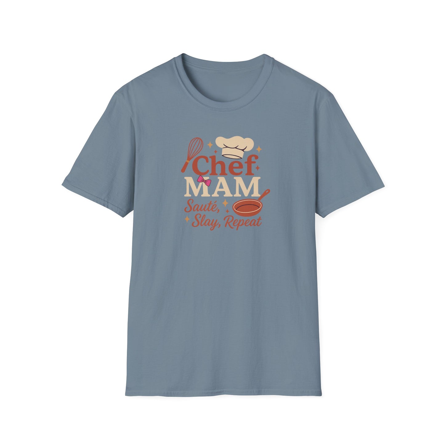 ChefMAM Slays Softstyle T-Shirt