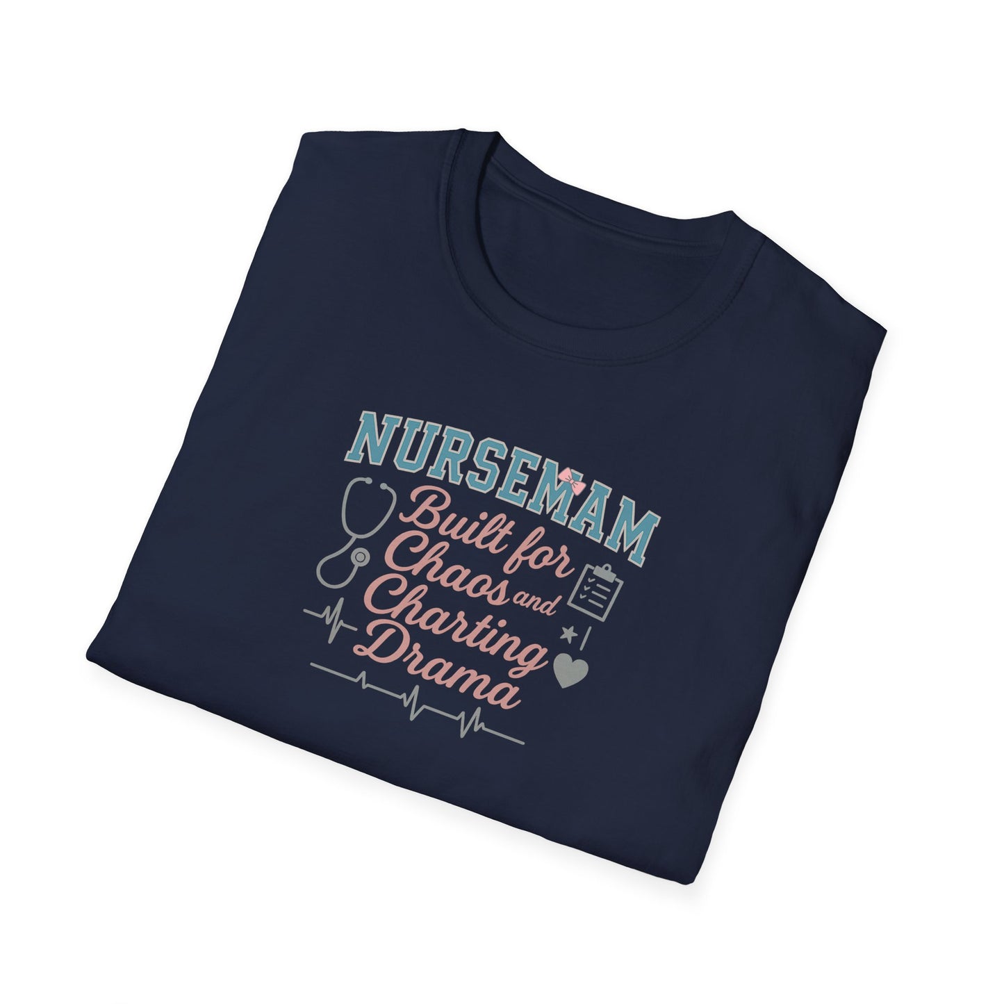NurseMAM Chaos Softstyle T-Shirt