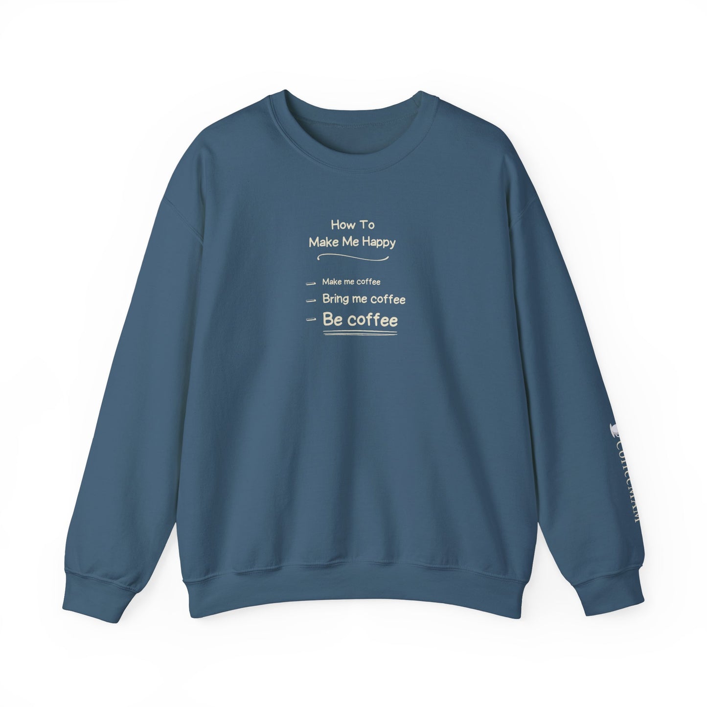 Be Coffee Crewneck Sweatshirt
