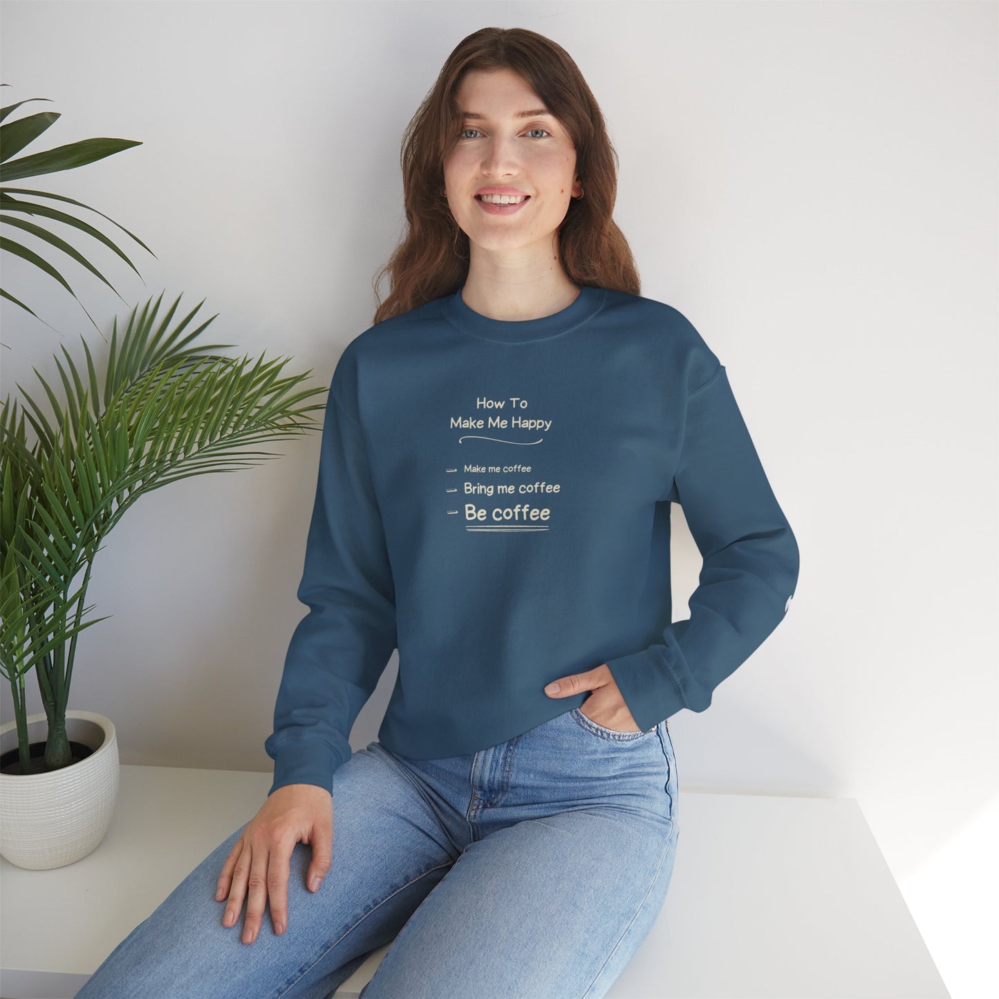 Be Coffee Crewneck Sweatshirt