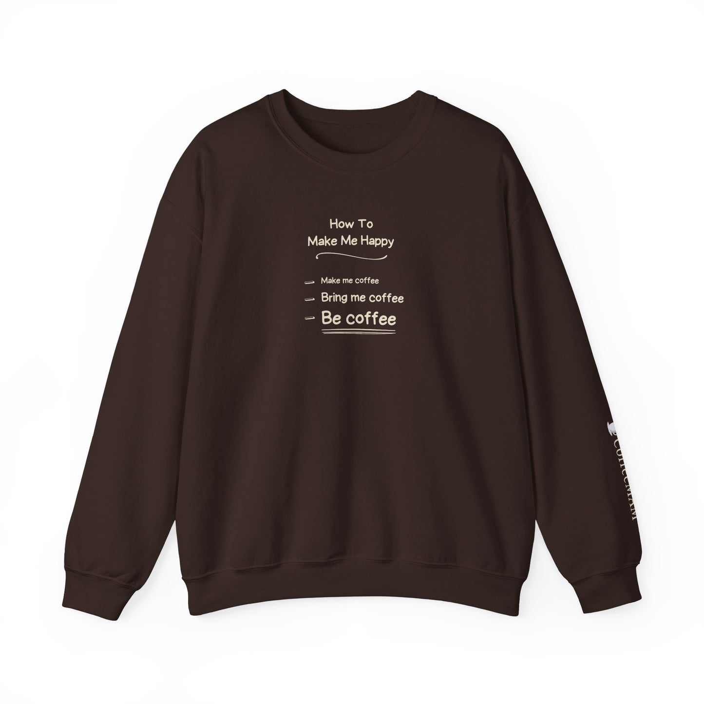 Be Coffee Crewneck Sweatshirt