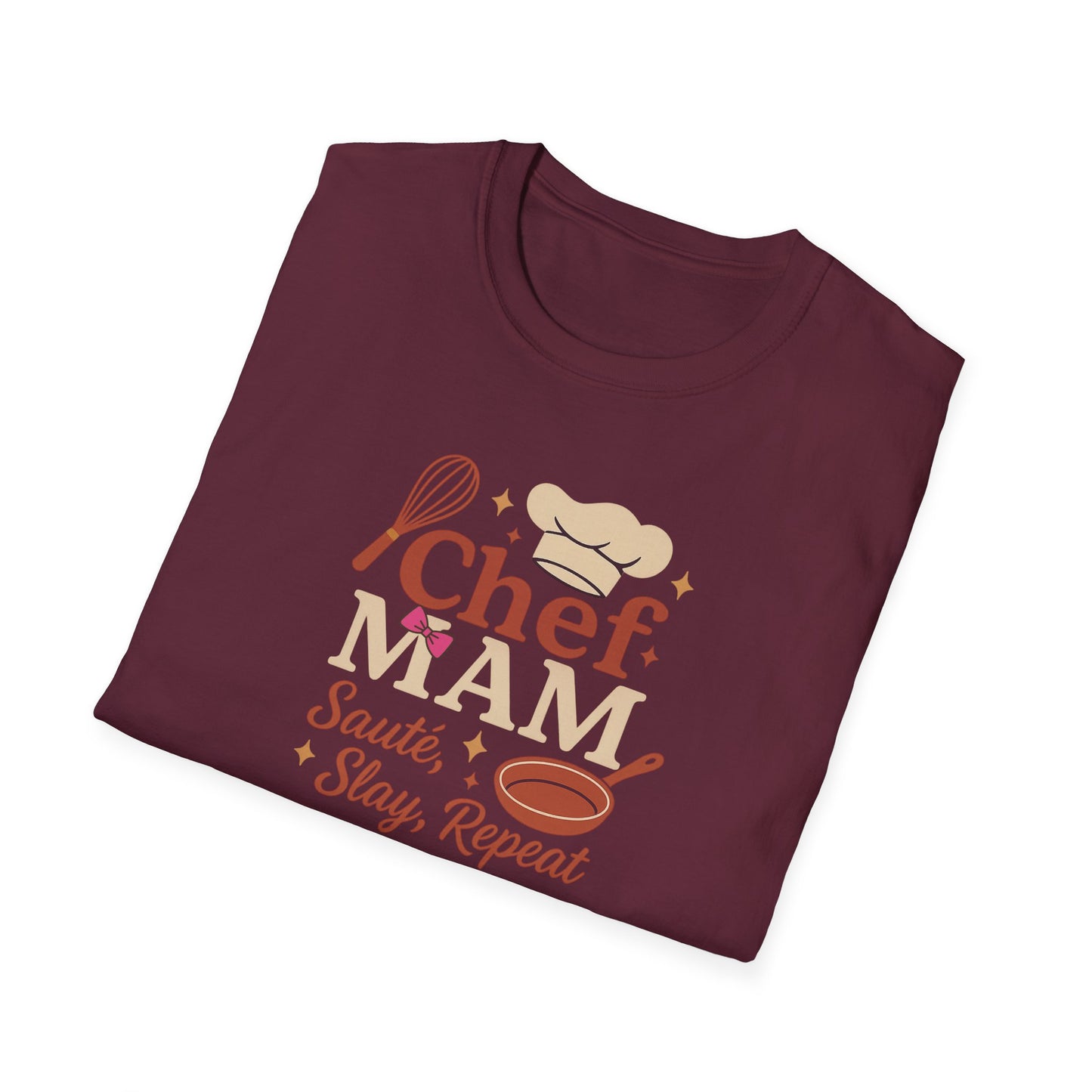 ChefMAM Slays Softstyle T-Shirt