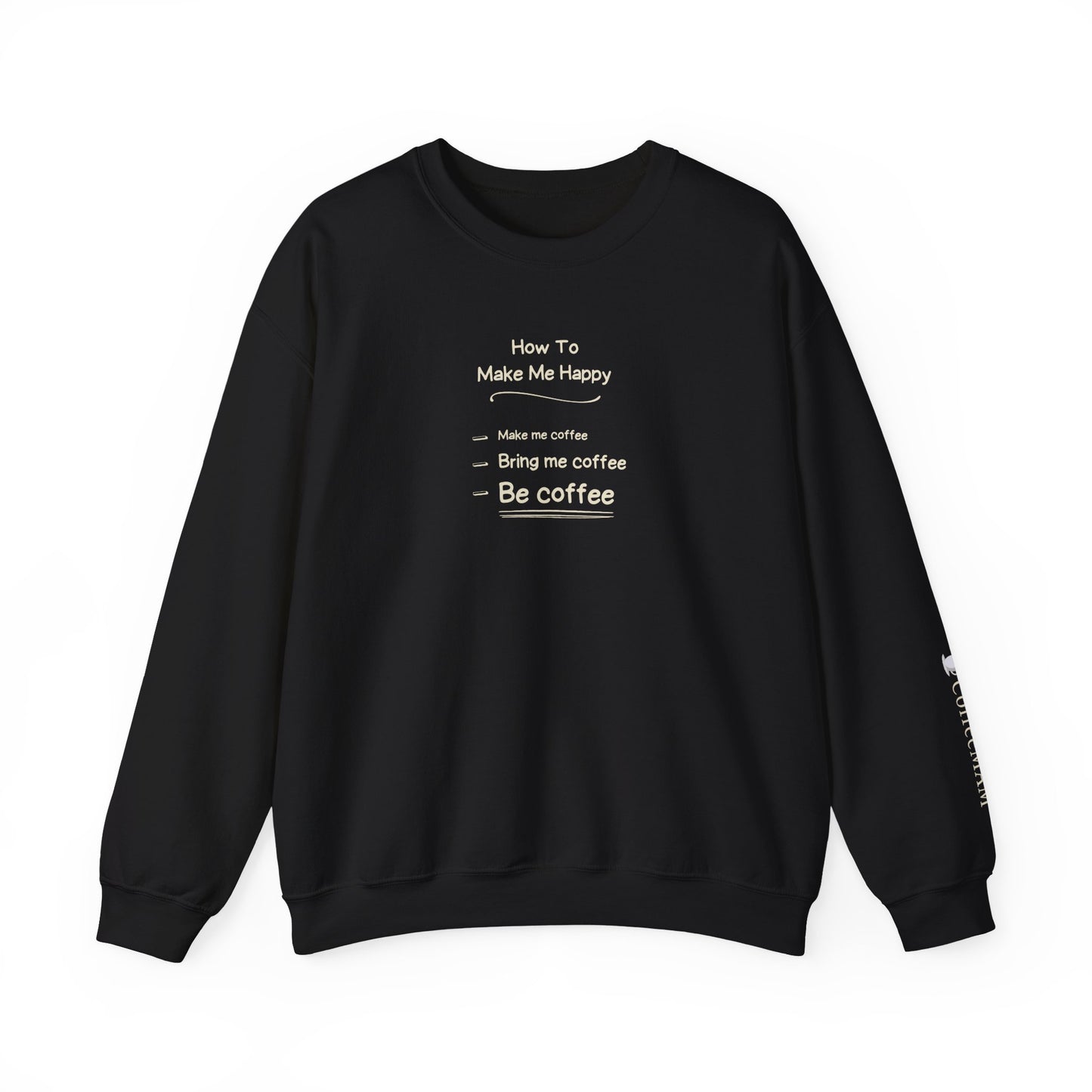 Be Coffee Crewneck Sweatshirt