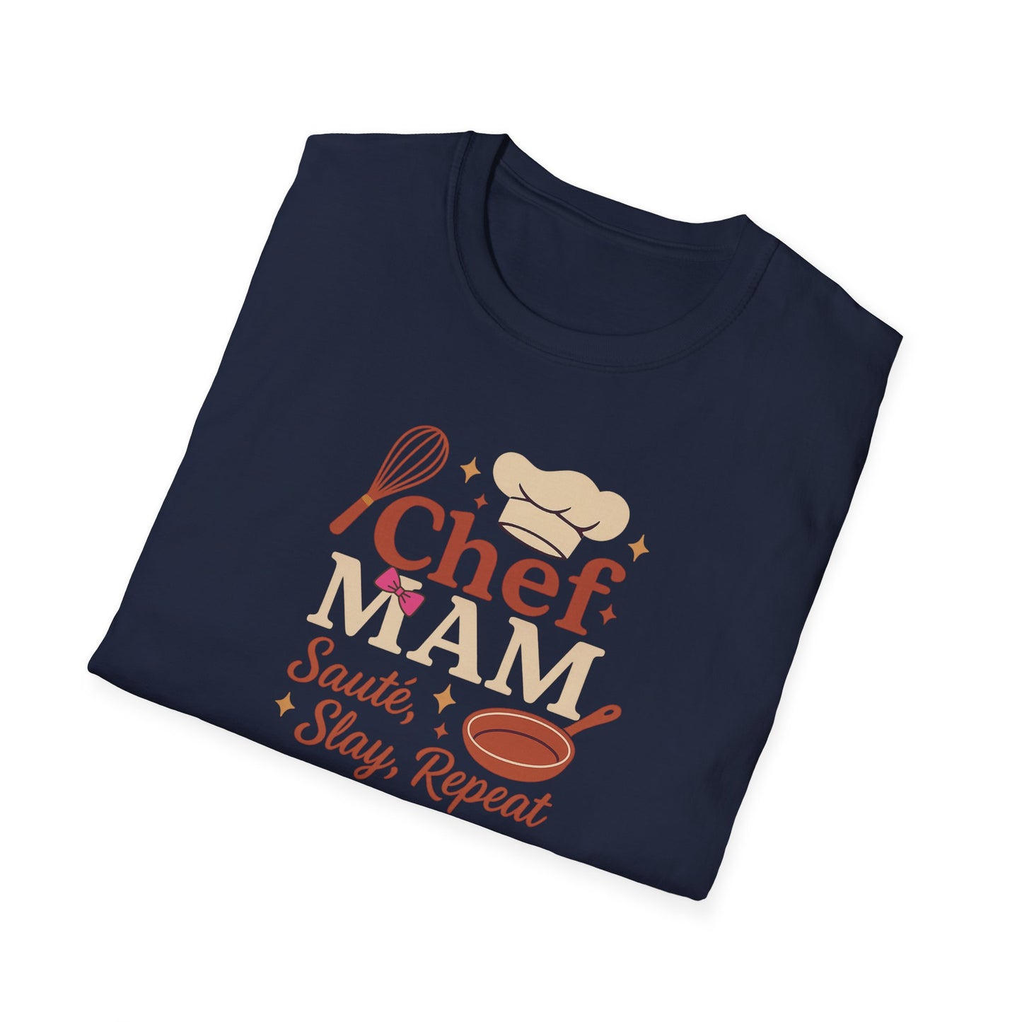 ChefMAM Slays Softstyle T-Shirt