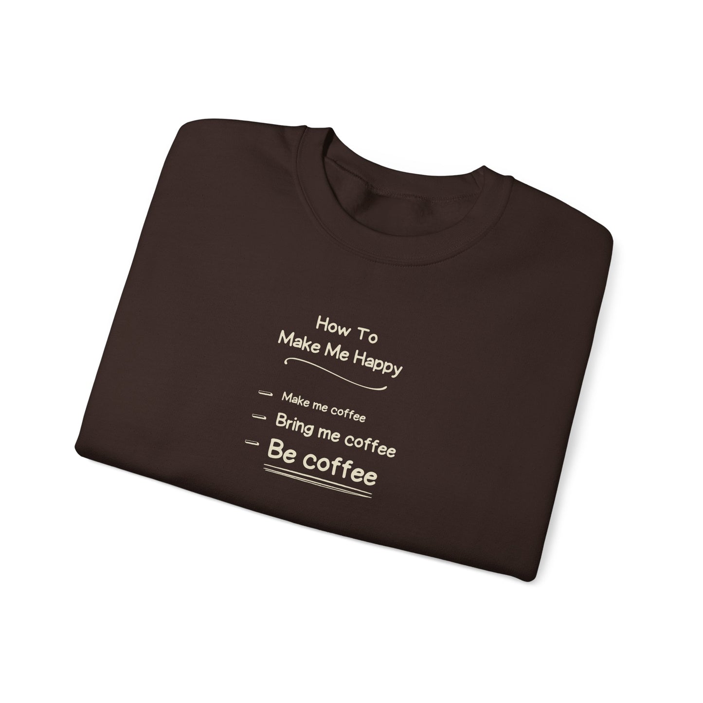 Be Coffee Crewneck Sweatshirt