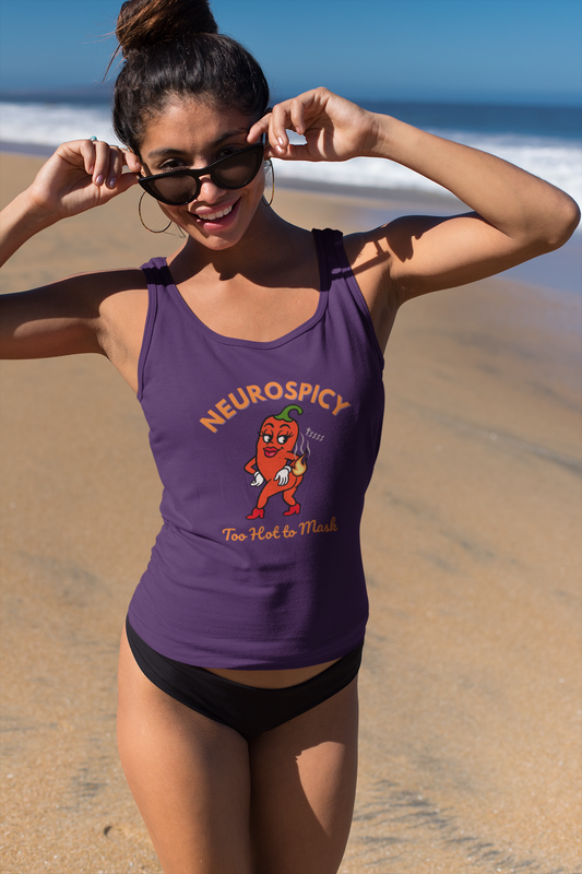 Neurospicy Too Hot Tank Top