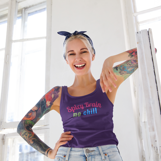 Spicy Brain No Chill Tank Top